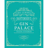 The Curious Bartender’s Gin Palace
