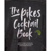 The Pikes Cocktail Book