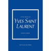 Little Book of Yves Saint Laurent