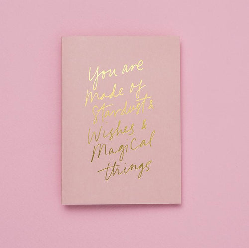 Classic Card- You Are Made Of Stardust