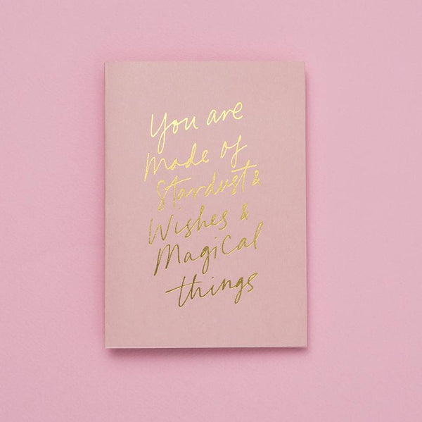 Classic Card- You Are Made Of Stardust